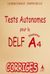 2000, Μπέκος, Δημήτρης (Bekos, Dimitris), Tests autonomes pour le nouveau DELF A4, Corriges, Benoit, Florence, Eiffel Editions