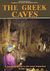 1984, Turner, Louise (Turner, Louise), The Greek Caves, A Complete Guide to the Most Important Greek Caves, Πετροχείλου, Άννα, Εκδοτική Αθηνών