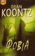 2001, Μιχάλης  Μακρόπουλος (), Φοβία, , Koontz, Dean R., Bell / Χαρλένικ Ελλάς