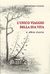 2001, Βιζυηνός, Γεώργιος Μ., 1849-1896 (Vizyinos, Georgios M.), L' unico viaggio della sua vita, E altre storie, Βιζυηνός, Γεώργιος Μ., 1849-1896, Αιώρα