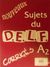 2002, Γεωργαντάς, Γεώργιος (Georgantas, Georgios ?), Nouveaux sujets du D.E.L.F. A2, Corriges, Γεωργαντάς, Γεώργιος, Georges Georgantas