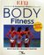 1995, Grobhans, Lore (Grobhans, Lore), Body fitness, Δίαιτα, φροντίδα, μαύρισμα, γυμναστική, Bolz, Elke, Εκδόσεις Λυμπέρη