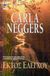 2003, Neggers, Carla (Neggers, Carla), Εκτός ελέγχου, , Neggers, Carla, Bell / Χαρλένικ Ελλάς