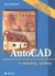 2003, Mawdsley, Ian (Mawdsley, Ian), AutoCAD ο εύκολος τρόπος, Βήμα προς βήμα οδηγός για τη διδασκαλία ή αυτοδιδασκαλία του AutoCAD, Mawdsley, Ian, Δίαυλος