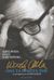 2003, Allen, Woody (Allen, Woody), Όλα τα γραπτά του, Χωρίς φτερά: Πάτσι: Παρενέργειες, Allen, Woody, Bell / Χαρλένικ Ελλάς