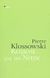 2004, Klossowski, Pierre, 1905-2001 (Klossowski, Pierre), Κείμενα για τον Nietzsche, , Klossowski, Pierre, 1905-2001, Ποταμός