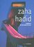 2005, Hadid, Zaha, 1950-2016 (), Zaha Hadid, Συνομιλία με τον Θανάση Λάλα, Hadid, Zaha, Εκδόσεις Καστανιώτη