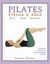 2005, Pohlman, Jennifer (Pohlman, Jennifer), Pilates εύκολα και απλά, Νους, σώμα, αναπνοή, Pohlman, Jennifer, Anubis