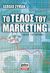 2006, Δελάρου, Βασιλική (Delarou, Vasiliki ?), Το τέλος του marketing, , Zyman, Sergio, IntroBooks
