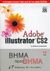 2006,   Συλλογικό έργο (), Adobe Illustrator CS2, Για Windows και Macintosh: Βήμα προς βήμα, Συλλογικό έργο, Γκιούρδας Μ.