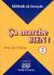 2006, Γεωργαντάς, Γεώργιος (Georgantas, Georgios ?), Ca marche bien! 2, Livre de l' eleve , Γεωργαντάς, Γεώργιος, Georges Georgantas