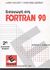 2004, Leestma, Sanford (Leestma, Sanford), Εισαγωγή στη Fortran 90, , Nyhoff, Larry, Ίων