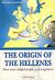 2005, Ψιλόπουλος, Διονύσιος (), The Origin of the Hellenes, Their Roots, Related Peoples and Neighbours, Δημόπουλος, Δημήτριος Π., Ελεύθερη Σκέψις