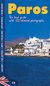 2005, Ροδόπουλος, Αλέξης (Rodopoulos, Alexis), Paros, The Best Guide with 123 Coloured Photographs, Δασκαλάκη, Ελένη, Summer Dream Editions