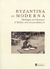 2007, Κωστής, Κώστας Π., 1957- (Kostis, Kostas P.), Byzantina et Moderna, Melanges en l' honneur d' Helene Antoniadis - Bibicou, Συλλογικό έργο, Αλεξάνδρεια