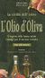 2002, Ψιλάκη, Μαρία (Psilaki, Maria ?), L'olio d' oliva, La civilta dell' olivo: Il segreto della buona salute: Consigli per il suo uso corretto, Ψιλάκης, Νίκος, Καρμάνωρ