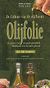 2002, Ψιλάκης, Νίκος (Psilakis, Nikos ?), Ol?folie, De cultuur van de ol?fboom: Het geheim voor een goede gezondheid: Richt?nen voor het juiste gebruik, Ψιλάκης, Νίκος, Καρμάνωρ