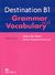 2007, Mann, Malcolm (Mann, Malcolm), Destination B1: Grammar and Vocabulary, Teacher's Edition, Mann, Malcolm, Macmillan Hellas SA