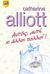 2008, Alliott, Catherine (Alliott, Catherine), Αυτός, αυτή κι άλλοι πολλοί!, , Alliott, Catherine, Bell / Χαρλένικ Ελλάς