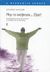 2008, Carlson, Richard, 1961-2006 (Carlson, Richard), Μην το σκέφτεσαι... ζήσε, Ανακαλύπτοντας την ευτυχία για πάντα με τη βοήθεια της κοινής λογικής, Carlson, Richard, Εκδόσεις Καστανιώτη