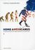 Homo Americanus, Τα χαρακτηριστικά της αμερικανικής ιδιαιτερότητας, Παπασωτηρίου, Γιώργος Χ., Εκδόσεις Καστανιώτη, 2008