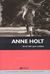 2007, Holt, Anne (Holt, Anne), Αυτό που μου ανήκει, , Holt, Anne, Ορφέας