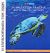 2008, Mainardi, Danilo (Mainardi, Danilo), Η Εγκυκλοπαίδεια των Ζώων 12: Η θαλάσσια χελώνα και τα ζώα του ωκεανού, 18 βιβλία εξερεύνησης και γνώσης για τη ζωή στον πλανήτη μας, Bentivegna, Flegra, Σκάι