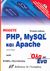 2008, Melonie, Julie C. (Melonie, Julie C.), Μάθετε PHP, MySQL και Apache, Όλα σε ένα, Melonie, Julie C., Γκιούρδας Μ.