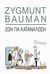 2008, Bauman, Zygmunt, 1925-2017 (Bauman, Zygmunt), Ζωή για κατανάλωση, , Bauman, Zygmunt, Πολύτροπον