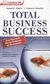 2009, Γιώργος Ι. Σταμάτης (), Total Business Success, Ένας πρακτικός οδηγός επιβίωσης για επιχειρήσεις, Ζαΐρης, Αντώνης Γ., Σταμούλη Α.Ε.