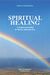 2009, Cox, Geoffrey (Cox, Geoffrey), Spiritual Healing, A human potential in theory and practice, Λυκιαρδοπούλου, Κλαίρη, Μέγας Σείριος