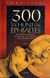 2009, Μπαλτάκος, Παναγιώτης (), 300: The Hunt for Ephialtes, The Spartan Mission to Capture the Traitor of Thermopylae, Μπαλτάκος, Παναγιώτης, Libro