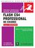 2009, Ulrich, Katherine (Ulrich, Katherine), Flash CS4 Professional, Για Windows και Macintosh: Με εικόνες: Μέρος Ι: Εισαγωγή, Ulrich, Katherine, Κλειδάριθμος