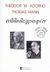 2009, Godde, Christoph (Godde, Christoph), Theodor W. Adorno - Thomas Mann: Αλληλογραφία 1943-1955, , Adorno, Theodor W., 1903-1969, Αλεξάνδρεια