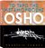 2009,   Osho (), Το Ταρώ της μεταμόρφωσης, Επίγνωση και αλήθεια στην καθημερινή ζωή, Osho, 1931-1990, Ρέμπελ