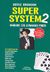 2010, Brunson, Doyle (Brunson, Doyle), Super System 2, Μέθοδος στο δυναμικό πόκερ, Brunson, Doyle, Τριποδάκη