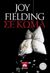 2010, Fielding, Joy (), Σε κώμα, , Fielding, Joy, Διόπτρα