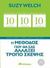 2011, Welch, Suzy (Welch, Suzy), 10 λεπτά, 10 μήνες, 10 χρόνια, Η μέθοδος που θα σας αλλάξει τρόπο σκέψης, Welch, Suzy, Διόπτρα