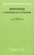 2011, Pellegrin, Pierre (Pellegrin, Pierre), Αριστοτέλης, Ο φιλόσοφος και οι επιστήμες, Crubellier, Michel, Βιβλιοπωλείον της Εστίας