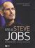 2011, Jobs, Steve, 1955-2011 (Jobs, Steve, 1955-2011), Εγώ, ο Steve Jobs, Με τα δικά του λόγια, Jobs, Steve, 1955-2011, Εκδόσεις Πατάκη