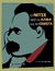 2012, Nietzsche, Friedrich Wilhelm, 1844-1900 (Nietzsche, Friedrich Wilhelm), Ο Νίτσε από το άλφα ως το ωμέγα, , Nietzsche, Friedrich Wilhelm, 1844-1900, Μεταίχμιο