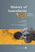 2012,   Συλλογικό έργο (), History of Anaesthesia VII, Proceedings of the 7th International Symposium on the History of Anaesthesia, Συλλογικό έργο, Πανεπιστημιακές Εκδόσεις Κρήτης