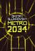 2012, Glukhovsky, Dmitry (Glukhovsky, Dmitry), Metro 2034, Μυθιστόρημα, Glukhovsky, Dmitry, Εκδόσεις Καστανιώτη