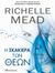 2014, Mead, Richelle (Mead, Richelle), Η σκακιέρα των θεών, , Mead, Richelle, Διόπτρα