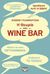2014, Έφη  Τσιρώνη (), Η θεωρία του Wine Bar, , Gilbertson, David, Ψυχογιός