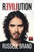 2015, Russell  Brand (), Revolution, , Brand, Russel, Εκδοτικός Οίκος Α. Α. Λιβάνη