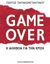 Game Over, Η αλήθεια για την κρίση, Παπακωνσταντίνου, Γιώργος, 1961-, Εκδόσεις Παπαδόπουλος, 2016