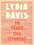 2017, Davis, Lydia (), Το τέλος της ιστορίας, , Davis, Lydia, Εκδόσεις Παπαδόπουλος