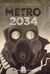 2018, Αργυροπούλου, Σταυρούλα (Argyropoulou, Stavroula), Metro 2034, Μυθιστόρημα, Glukhovsky, Dmitry, Εκδόσεις Καστανιώτη