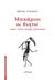 2018, Damour, Franck (), Μακάριοι οι θνητοί, Γιατί είναι ακόμη ζωντανοί, Damour, Franck, Μάγμα